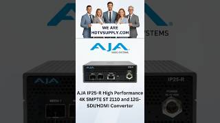 AJA IP25-R High Performance 4K SMPTE ST 2110 and 12G-SDI/HDMI Converter