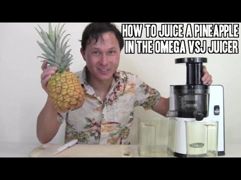 How to Juice a Pineapple in the Omega VSJ 843 or other Vertical Slow Juicers