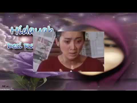 Hidayah - Desy Ratnasari Ost Hidayah MNCTV Bernostalgia Sinetron Yang Populer Pada Masanya