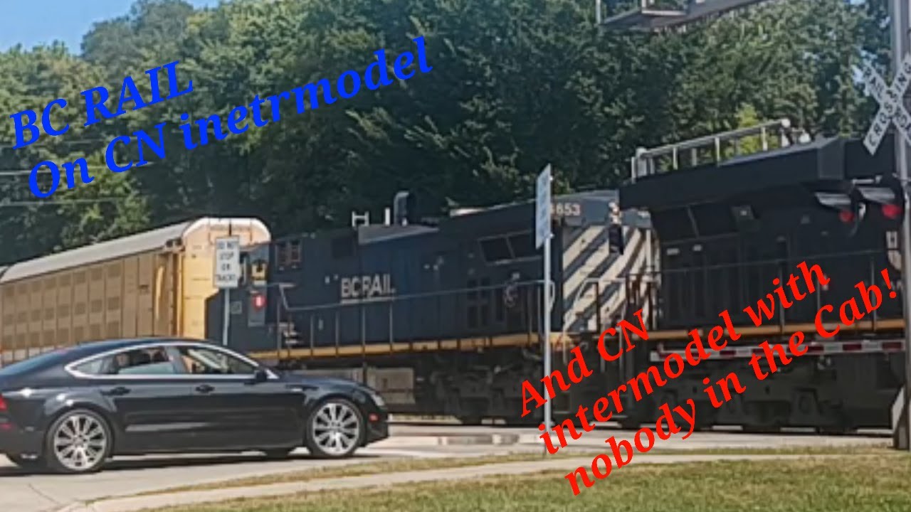 BCrail on Cn Intermodal | CN Intermodal with nobody in the cab!