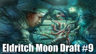 Eldritch Moon Draft #9 (Drafting)