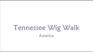 Tennessee Wig Walk chords
