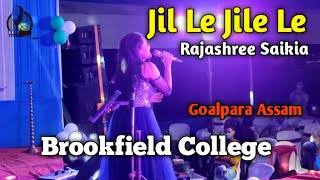 Video thumbnail of "Jile Le Jile Le - Rajashree Saikia Live Performance at Brookfield College Goalpara | Stage perform"