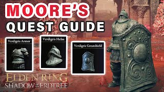 How to do Moore Questline | Verdigris Armor Set & Shield ► Elden Ring DLC