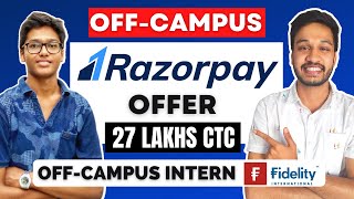 Off Campus Razorpay Offer | Razorpay Interview Experience | Off-Campus Fidelity | 27 Lakhs CTC