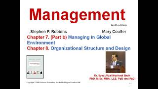 Chapter 7 (Part-B) Chapter 8: Managing in Global Environment and Organizational Structure and Design