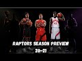 Toronto Raptors Season Preview - 20/21