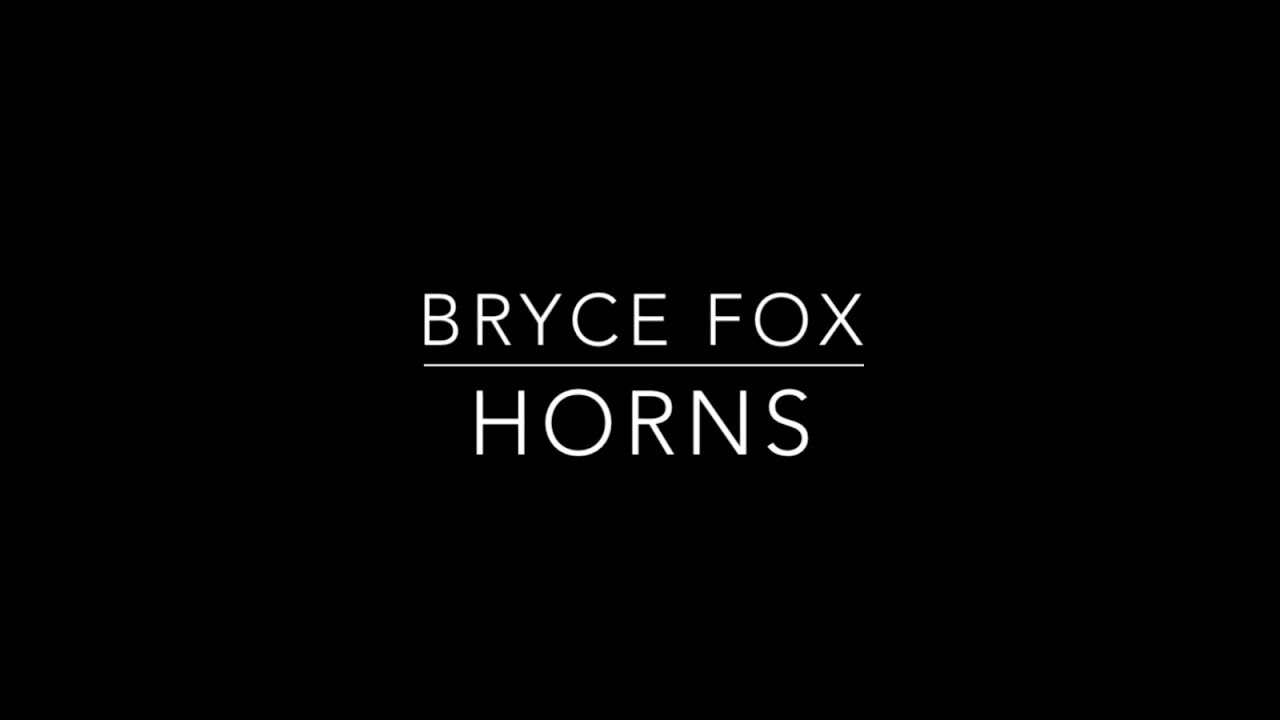 Bryce fox. Horns Bryce Fox. Horns Bryce Fox обложка. Bryce Fox логотип.