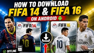 How to download FIFA 14 &amp; FIFA 16 on Android ⚽🔥OG football games are BACK 😭🎮