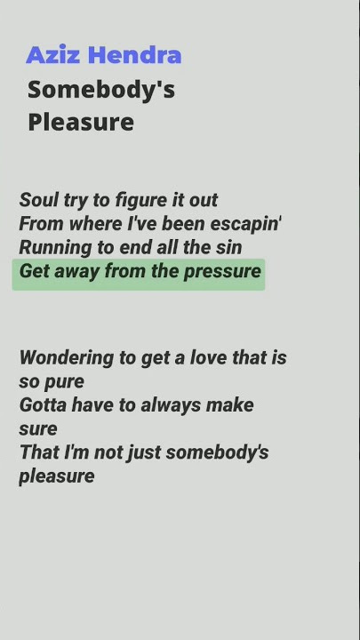 Somebody's Pleasure | Aziz Hedra | Lirics Full Screen
