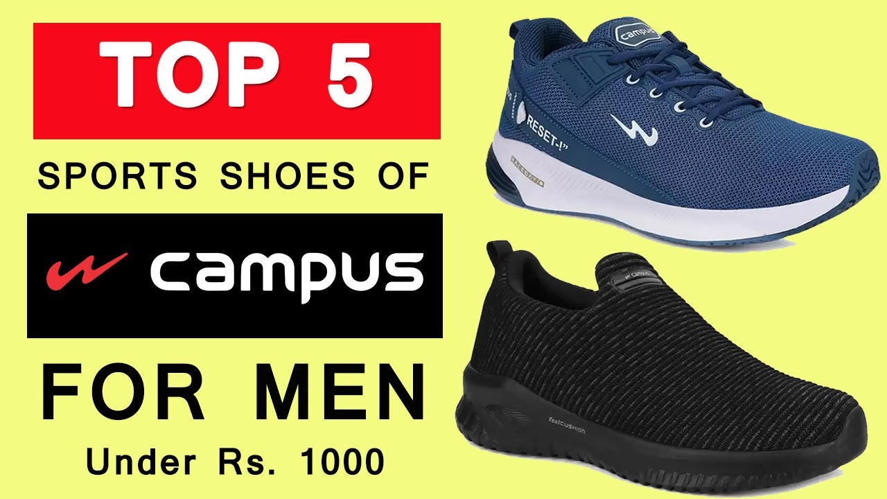 Unboxing & Review of Campus Latest Shoes Under Rs. 1000 | Best Shoes ...
