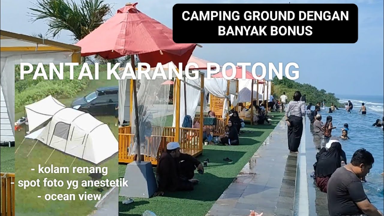 CAMPING GROUND | PANTAI KARANG POTONG