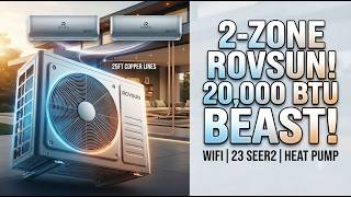 ROVSUN 20,000 BTU Dual Zone Mini Split Review | Efficient Whole-Home Comfort