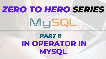 IN OPERATOR IN MYSQL [MARATHI] | MYSQL ZERO TO HERO SERIES