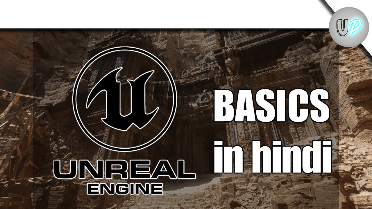 Basics of Unreal Engine Environment In Hindi - YouTube