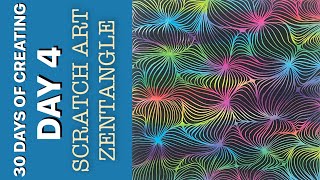 (596) 30 Days of Creating Challenge- Day 4 Scratch Art Zentangle - SO Satisfying!