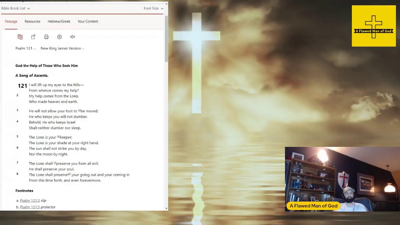 a-flawed-man-s-take-on-the-bible-278-psalm-120-121-youtube