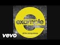 Example - All the Wrong Places (Extended Mix) (Official Audio)