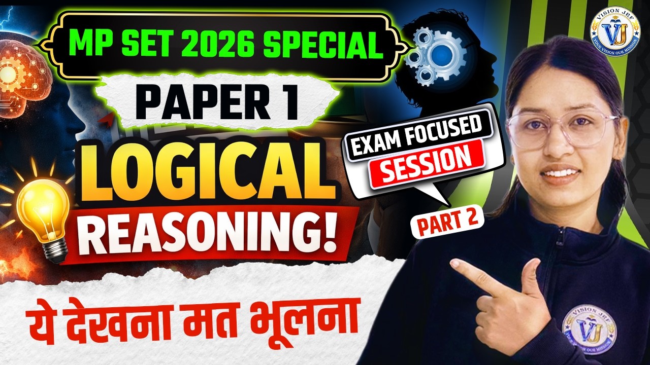 MP SET Logical Reasoning | Most Important Questions | Vision JRF | Logical Reasoning By Saroj Ma’am
