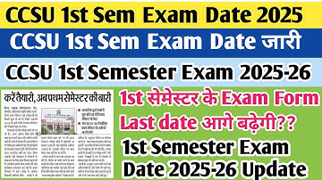 CCSU news update today | CCSU exam date 2026 | CCSU st semester exam date 2026 | CCSU exam date 2025