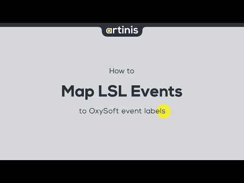 How to Map LSL events to OxySoft event labels