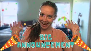 BIG Announcement!! 😍