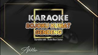 Bojoku Kumat Gendeng - Koplo Pargoy - KARAOKE || Wf Azizah ft Putri Agni