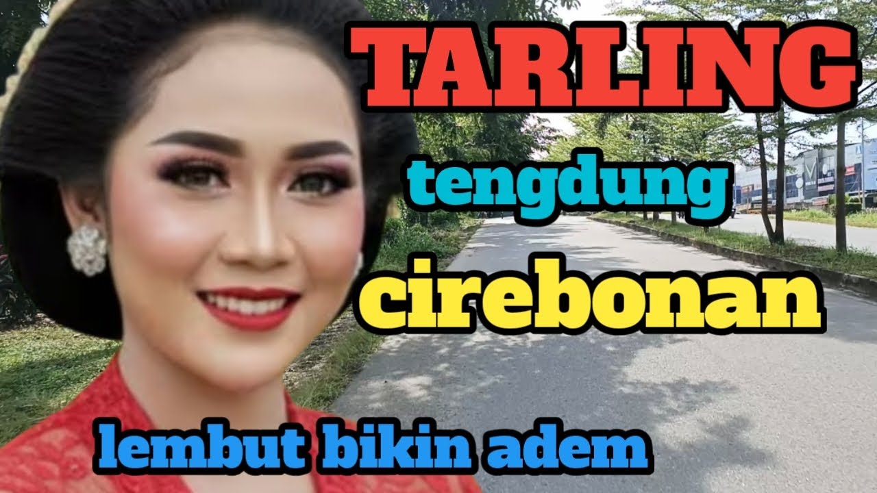 LAGU TARLING PALING EMPUK DIDENGARKAN SAMBIL SANTAI