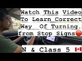 Correct Way To Make Turns From Stop Sign | Stop Sign Rules For Driving Test BC 🇨🇦 | Class 7 & Class5