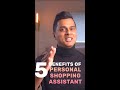 5 benefits of personal shopping assistant online