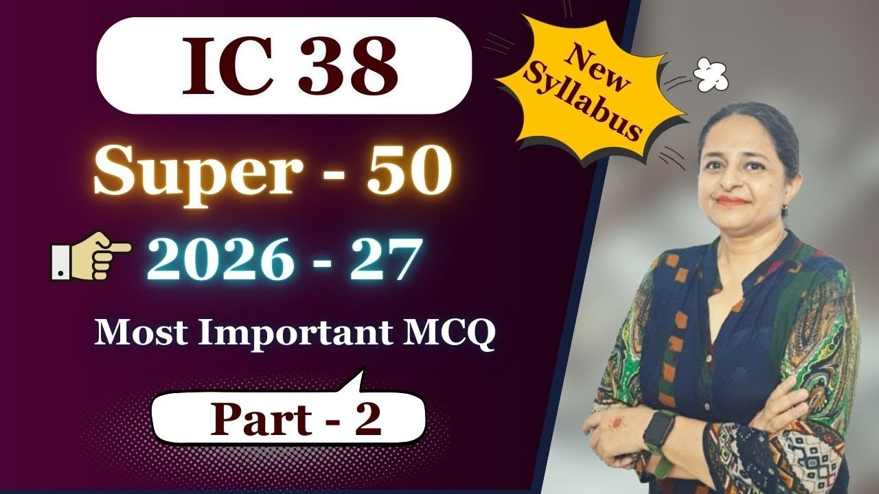 IC 38 New Syllabus | Super 50 MCQ Series 2026 - 27| Part - 2 | Insurance Agent Exam| Er. Aman Thakur