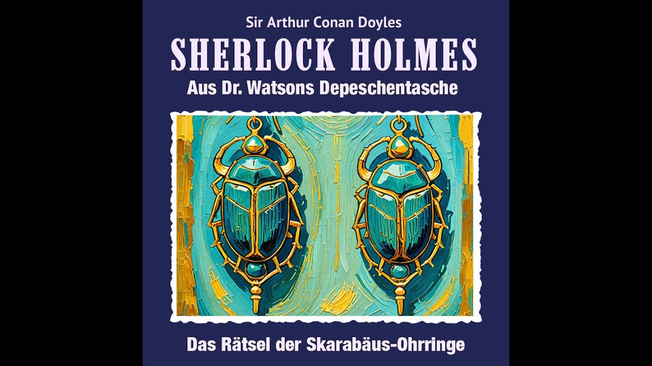 Sherlock Holmes - Das Rätsel der Skarabäus-Ohrringe