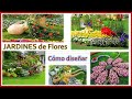 Jardines de Flores 1ra Parte 💐 🌼  🌺
