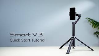 Smart V3|Quick Start Tutorial