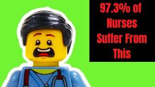 97.3% of Nurses Suffer From This | Nurse Problems | LEGO Stop Motion