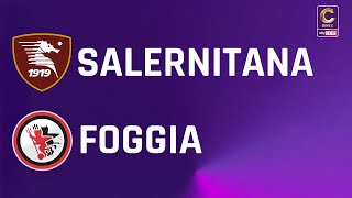 Salernitana - Foggia 2-1 Gli Highlights