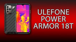 Ulefone Power Armor 18T - флагманський захищений смартфон 2023!