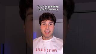 Day 1 Betting My Entire Paycheck