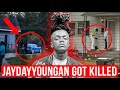 How JayDaYoungan Was REALLY Shot And Killed..