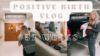 POSITIVE INDUCTION BIRTH STORY, Being Induced at 37 weeks, Precipitous Labor & Delivery Experience