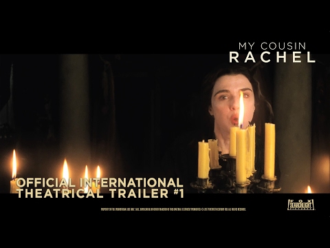 My Cousin Rachel [Official International Theatrical Trailer #1 in HD (1080p)]