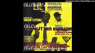 Lil War Of B.C.T. Soldiers Featuring GLC - I Got (2005 Chicago, Illinois)