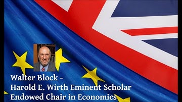 Professor Walter Block on Brexit