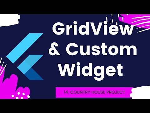 14 Flutter GridView, Custom Flutter Widget