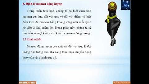 Cơ học lý thuyết - Động lực học B4: Định Lí Momen Động Lượng