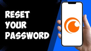 How To Reset Crunchyroll Password