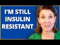 Why didnt keto reverse my insulin resistance