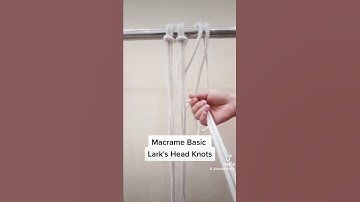 Những Nút Thắt Macrame Cơ Bản Cho Người Mới Bắt Đầu - Lark