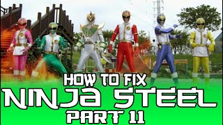 How To Fix Ninja Steel Part 11