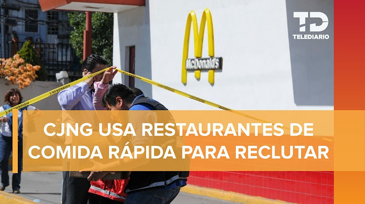 Burger King y McDonald's, nuevos puntos de reclutamiento del CJNG